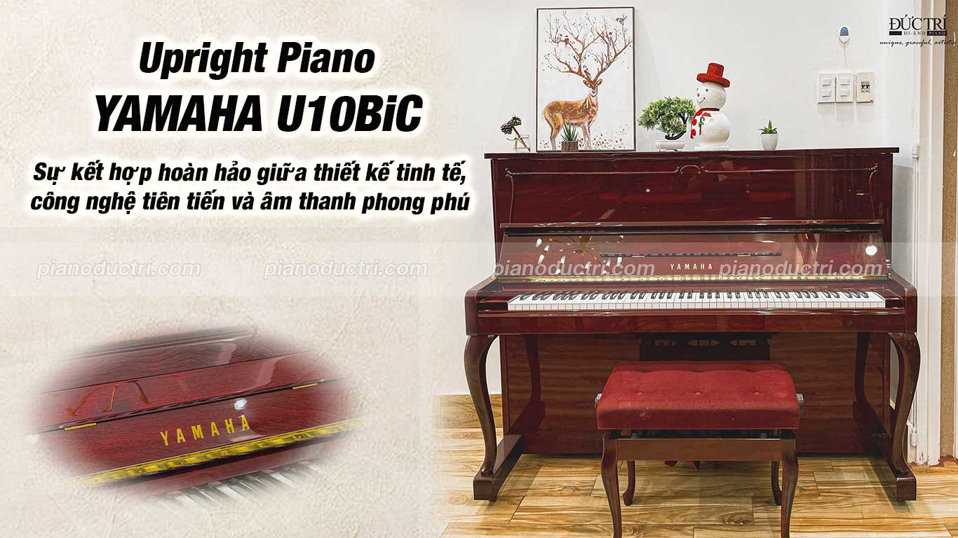 Yamaha U10BIC 1 Piano Upright Yamaha U10BiC Chỉ Có Tại Đức Trí Music