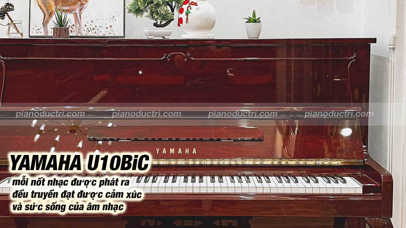 Yamaha U10BIC 2 Piano Upright Yamaha U10BiC Chỉ Có Tại Đức Trí Music