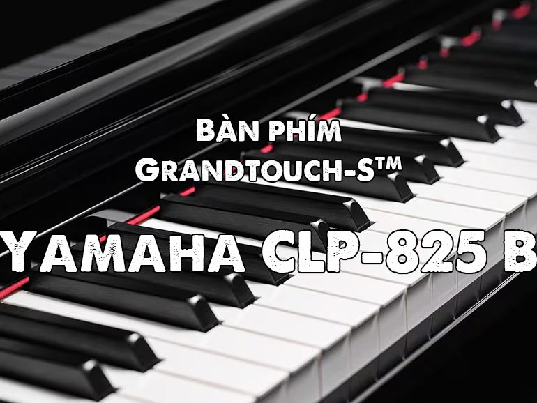Yamaha CLP-825 R 2 bàn phím Grandtouch-s của Yamaha clp-825B