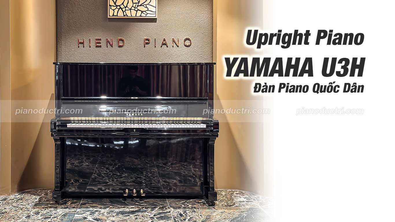 Yamaha U3H 19 Đàn Piano Upright Yamaha U3H Tại Piano Đức Trí